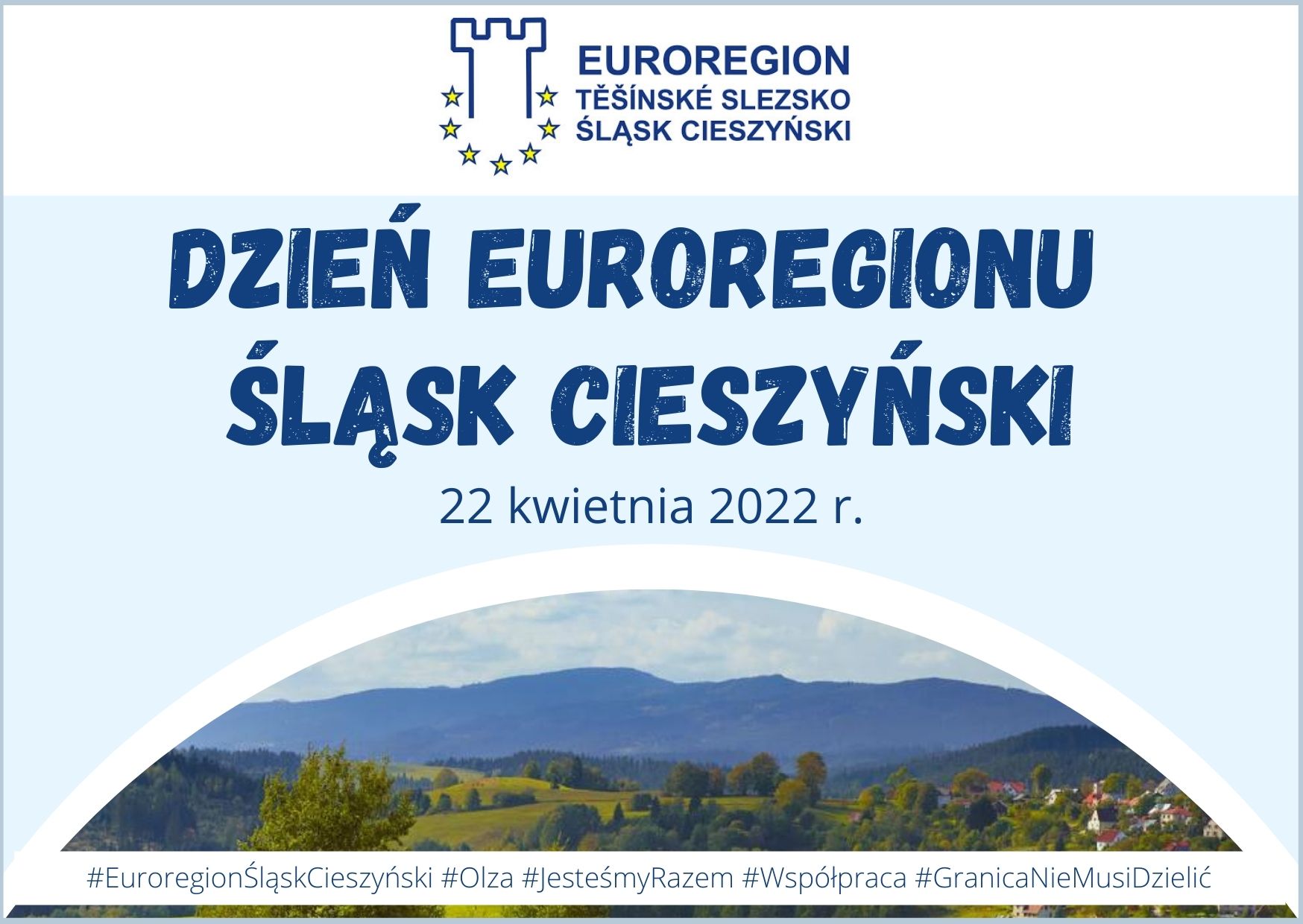 Dzień Euroregionu Śląsk Cieszyński 22 kwietnia 2022 r.